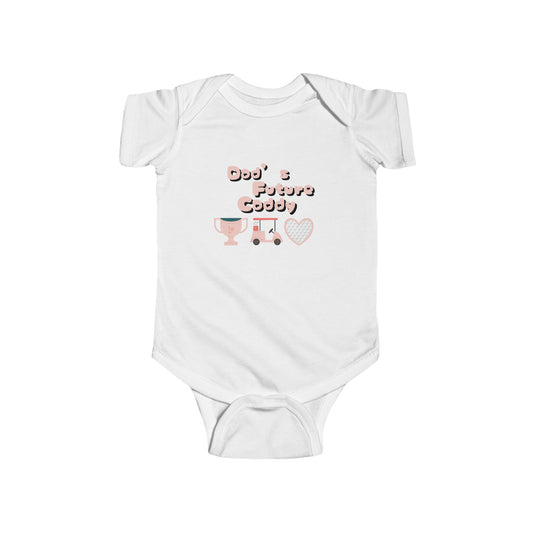 Weekend Warrior “Dad’s Future Caddy” Baby Girl Golf Onesie - Weekend Warrior Golf Co. - Future Weekend Warriors
