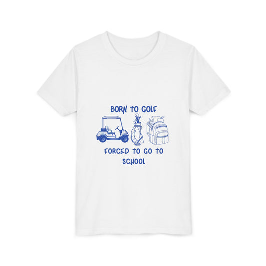 Weekend Warrior “Born to Golf”, Back to School, Kids Golfing Shirt