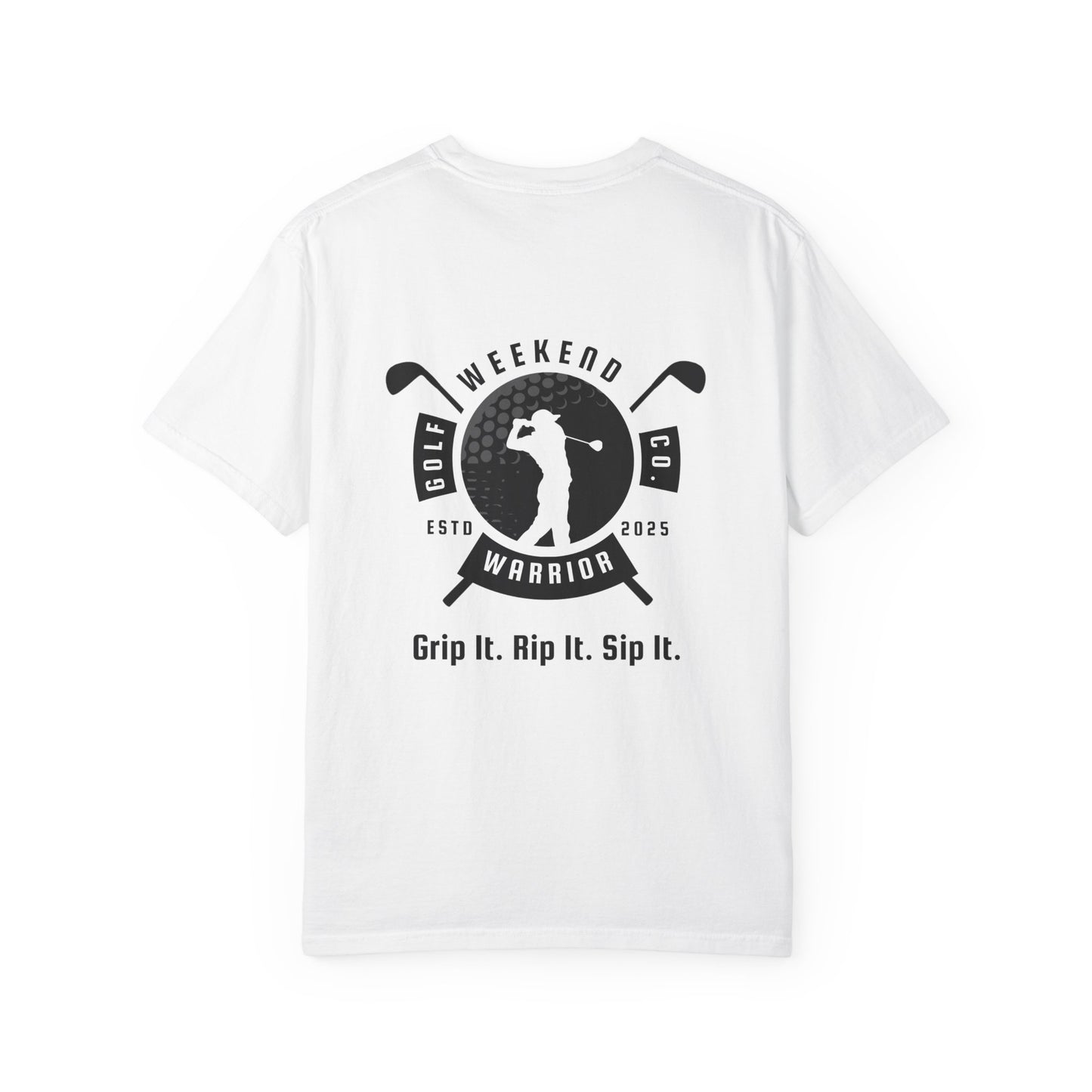 Weekend Warrior “Grip It Rip It Sip It” Men’s T Shirt, Men’s Golf Apparel, Men’s Golf T-Shirt, Weekend Warrior Golf Co., Weekend Warrior Golf Apparel