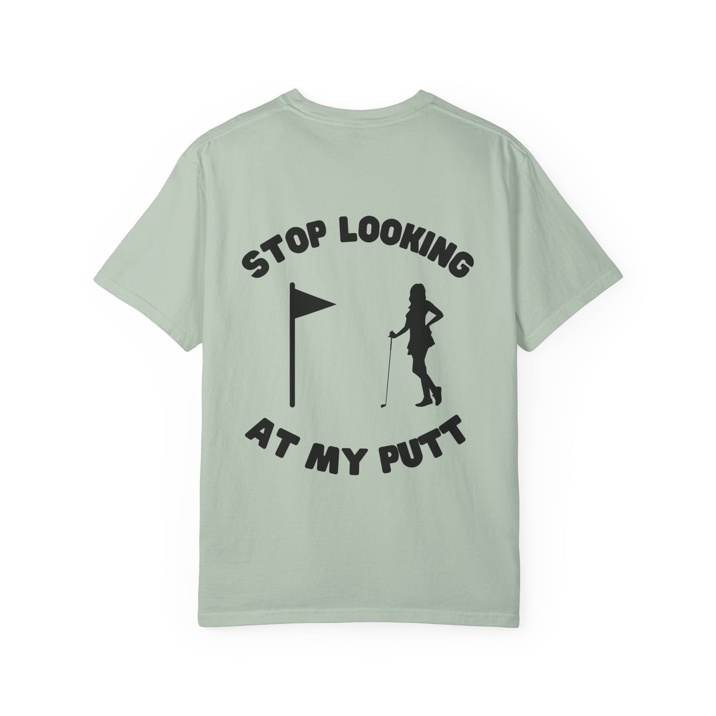 Weekend Warrior Golf “Stop Looking At My Putt” Women’s Tee, Cute Golfer T-shirt, Sporty Style, Women's Golf Apparel