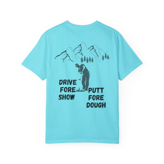 Weekend Warrior “Drive Fore Show” Men’s T Shirt, Men’s Golf Apparel, Men’s Golf T-Shirt, Weekend Warrior Golf Co., Weekend Warrior Golf Apparel